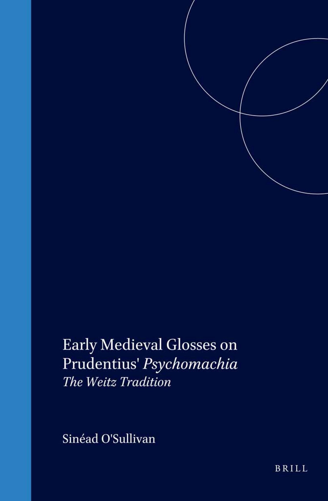 Early Medieval Glosses on Prudentius' Psychomachia