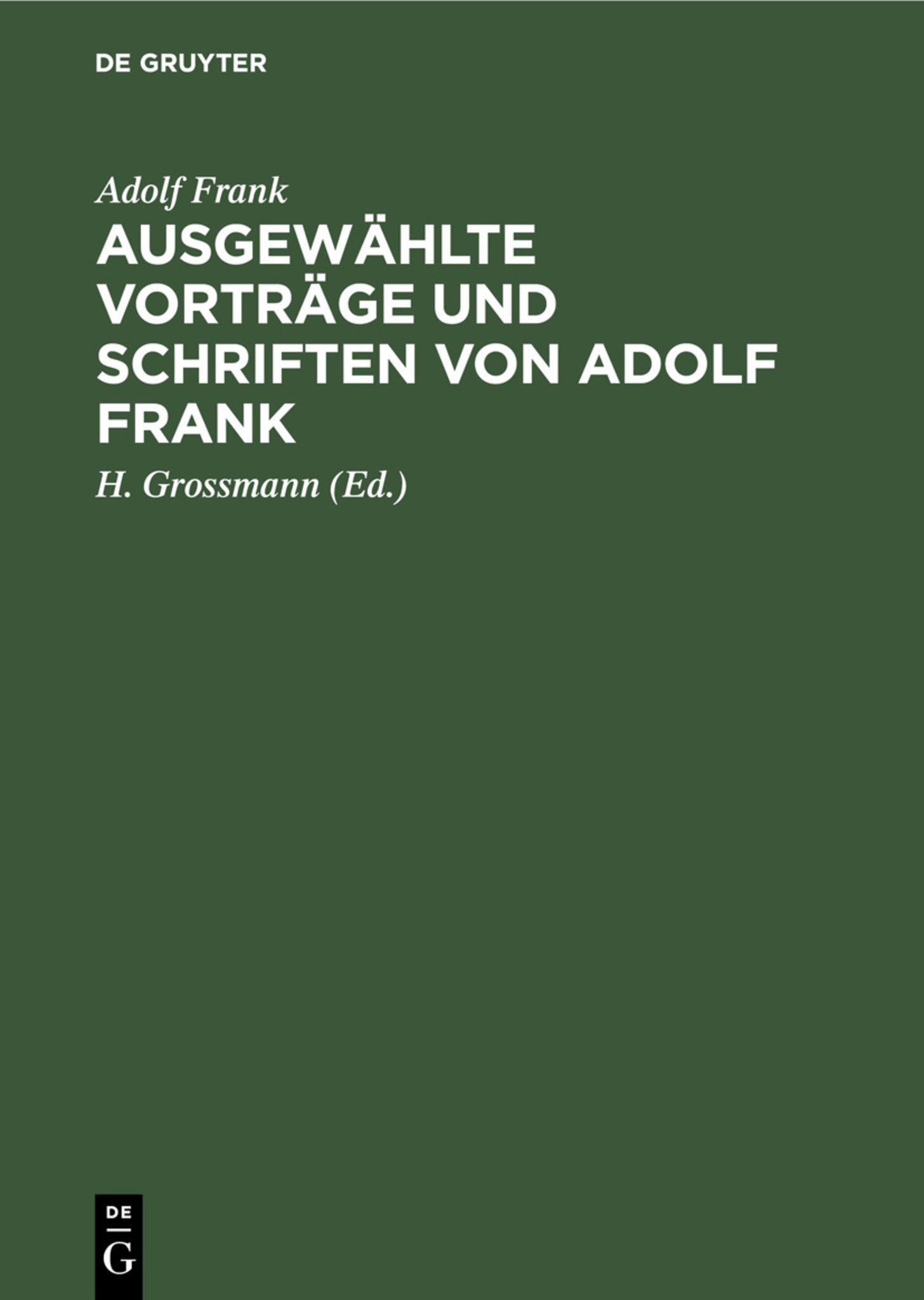Cover image for Ausgewählte Vorträge und Schriften von Adolf Frank ISBN 9783112693476