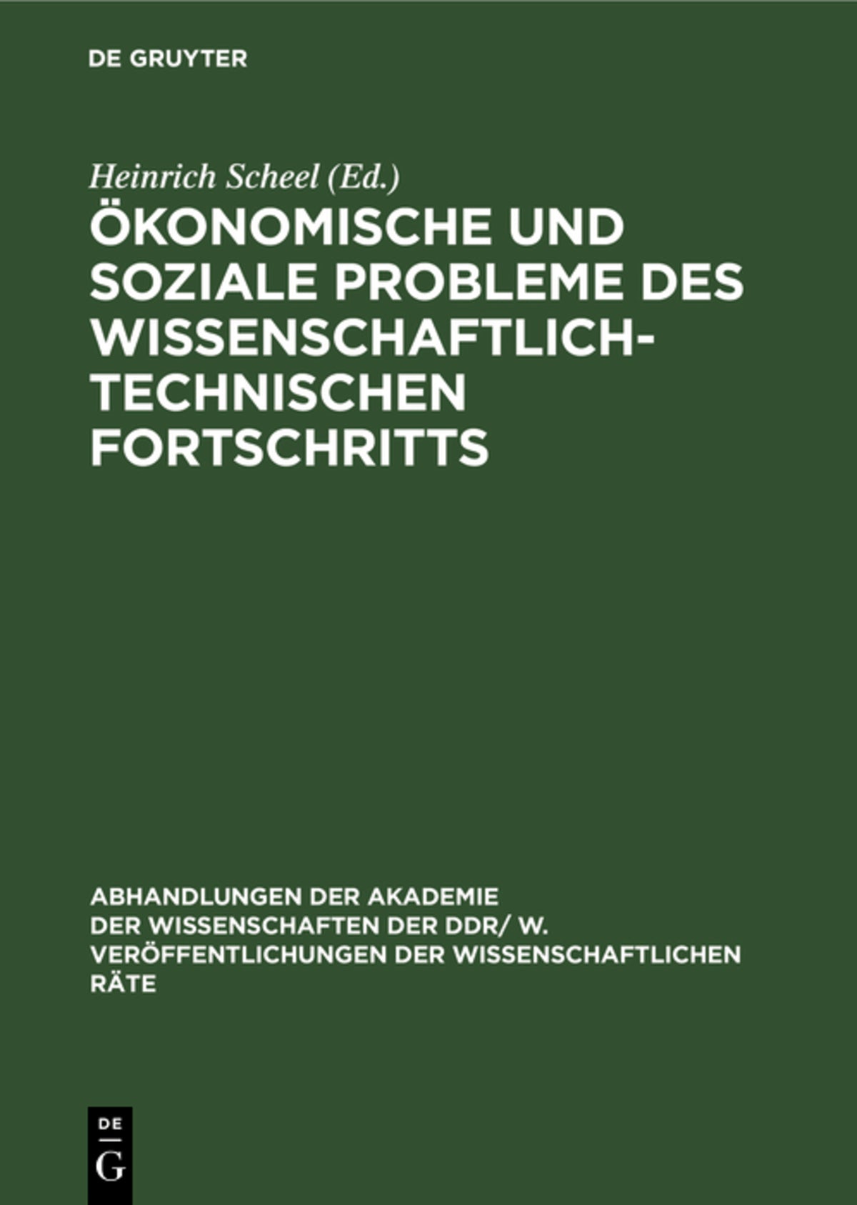 Cover image for Ökonomische und soziale Probleme des wissenschaftlich-technischen Fortschritts ISBN 9783112542439