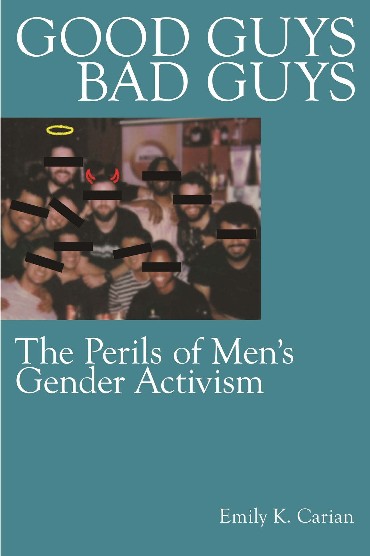 Cover image for Good Guys, Bad Guys ISBN 9781479821013