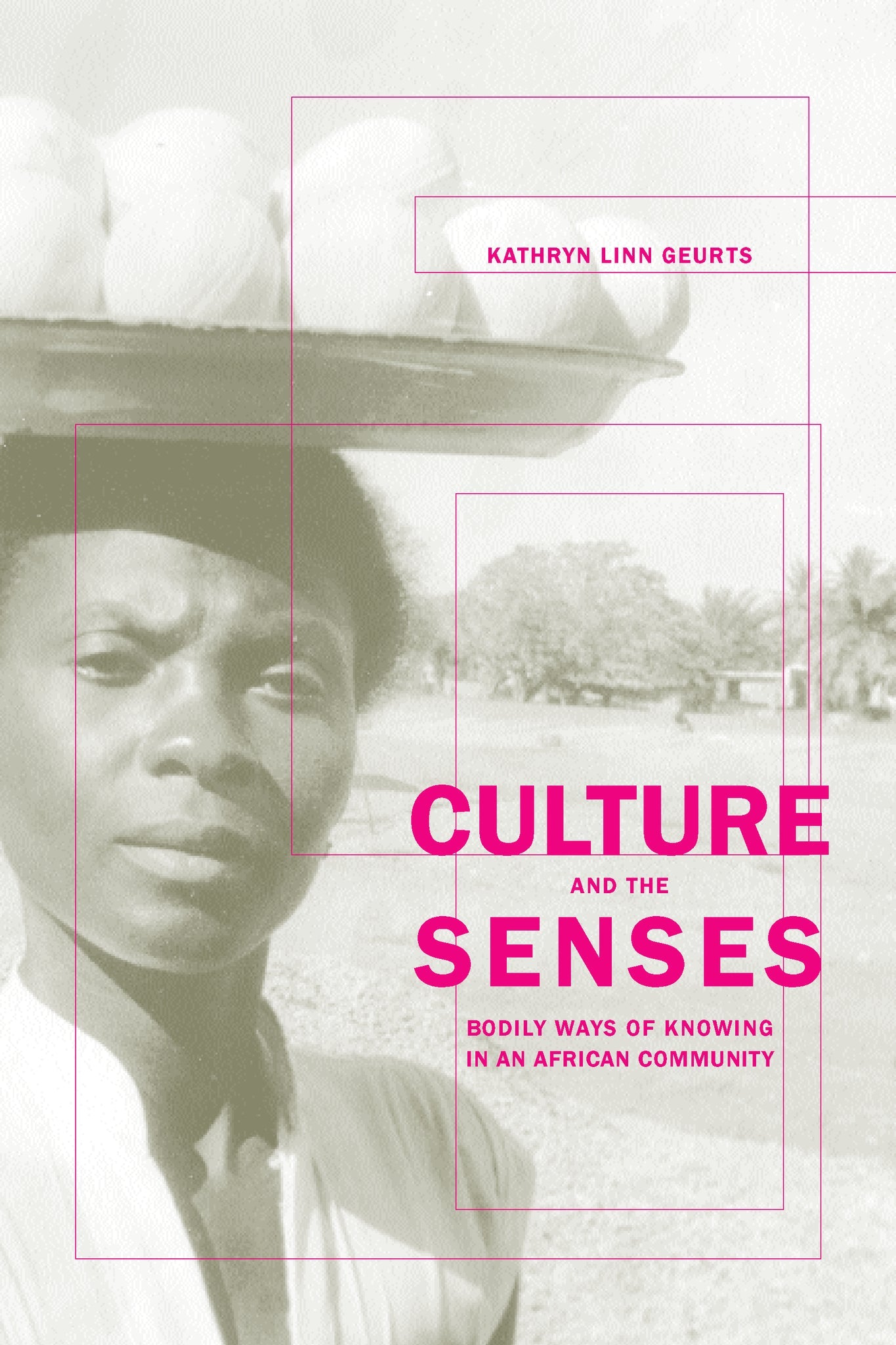 Cover image for Culture and the Senses ISBN 9780520936546