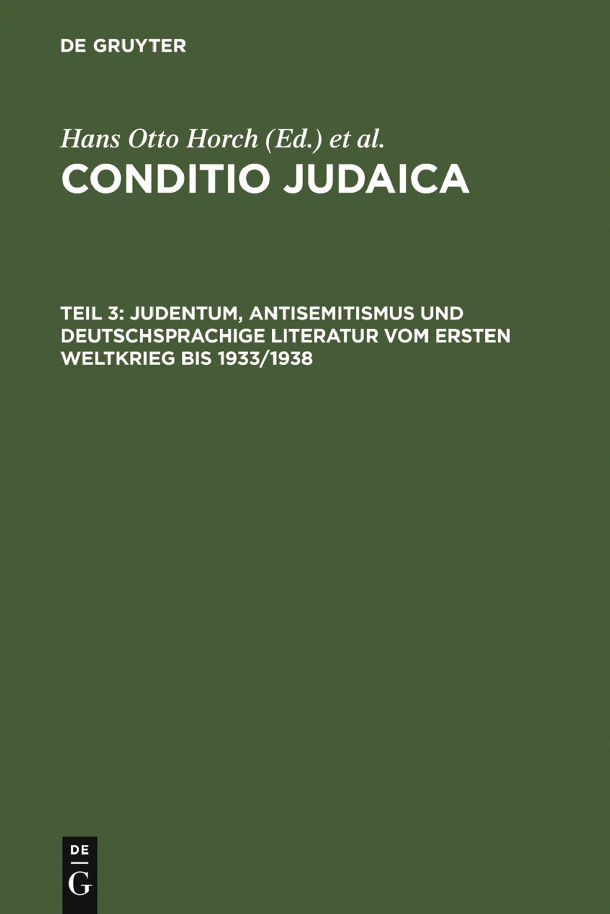 Judentum, Antisemitismus und deutschsprachige Literatur vom Ersten Weltkrieg bis 1933/1938