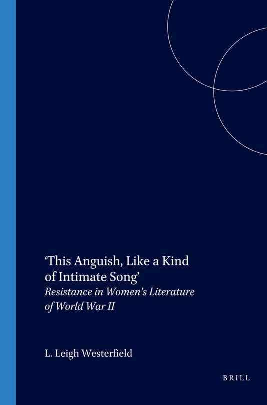 ‘This Anguish, Like a Kind of Intimate Song’