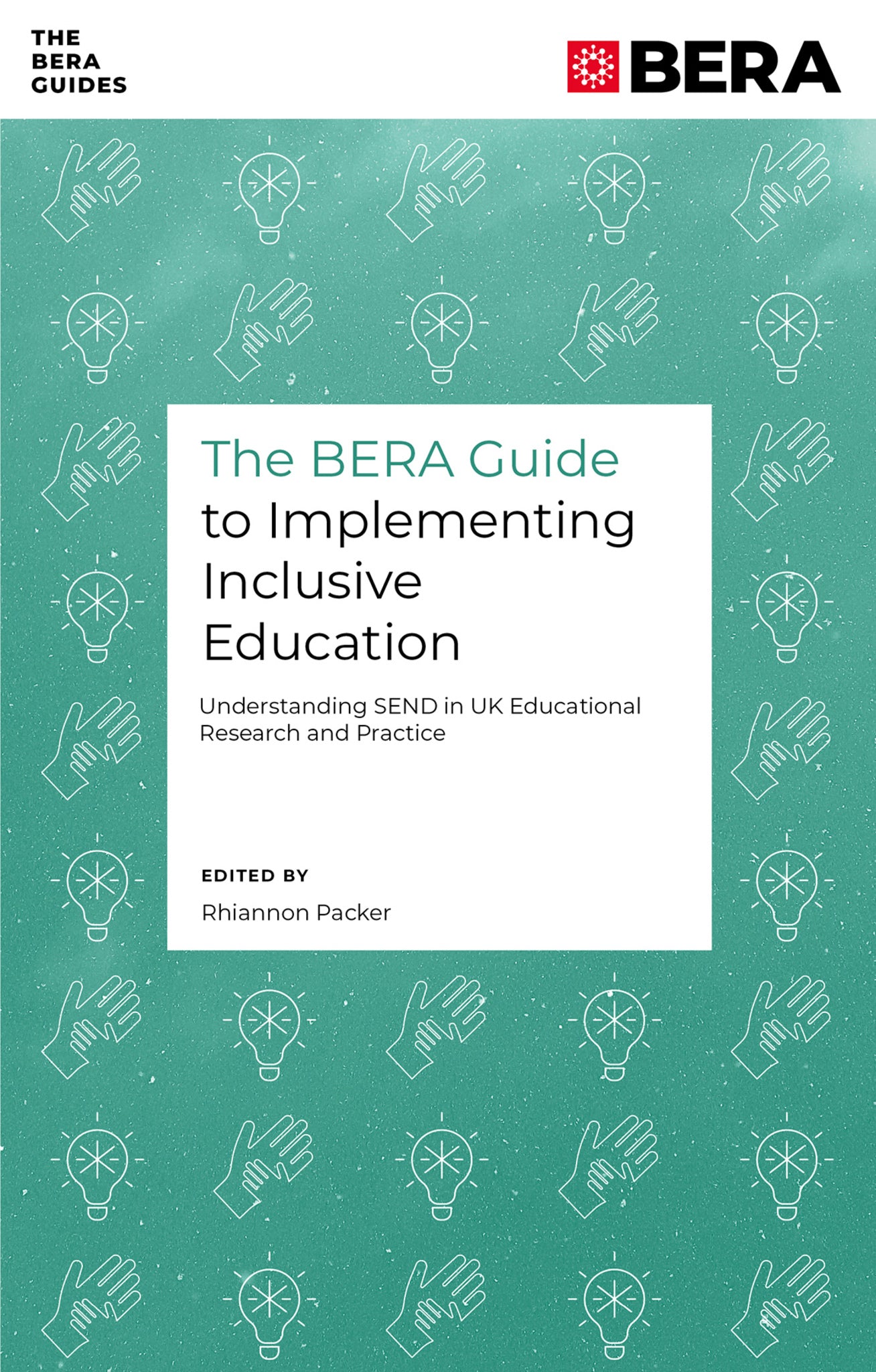 The BERA Guide to Implementing Inclusive Education
