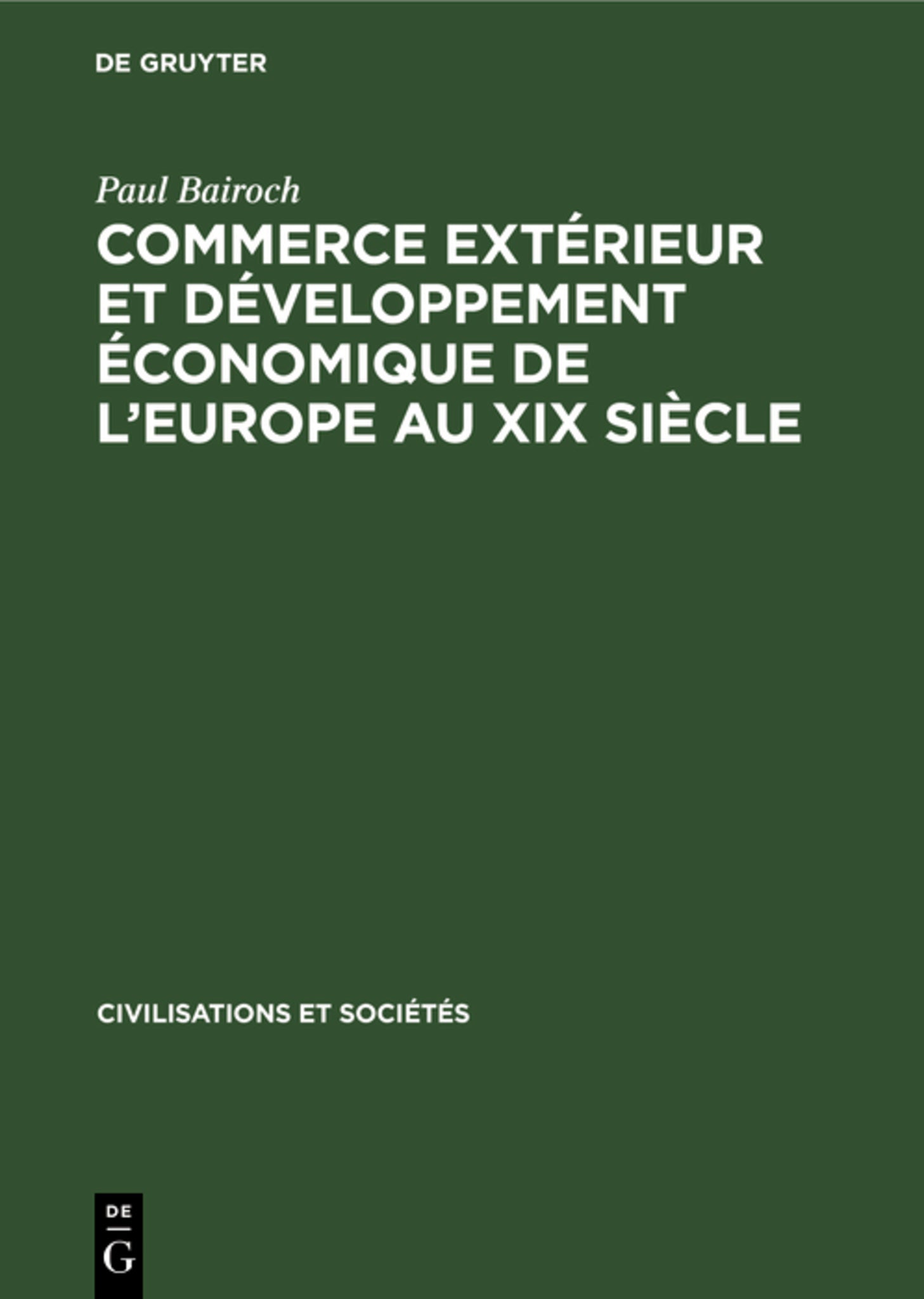 Commerce extérieur et développement économique de l'Europe au XIX siècle