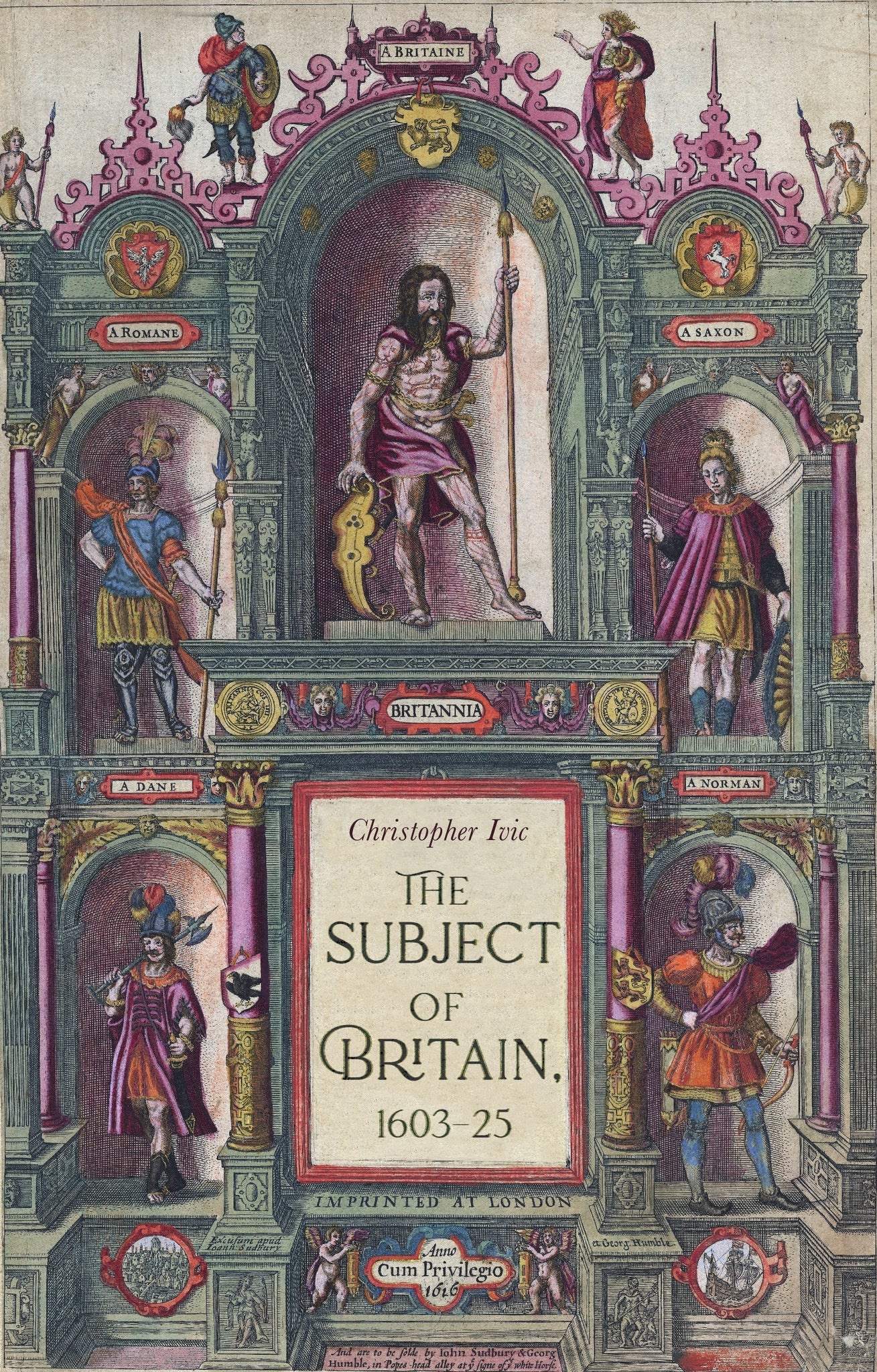 Cover image for The subject of Britain, 1603–25 ISBN 9781526191137