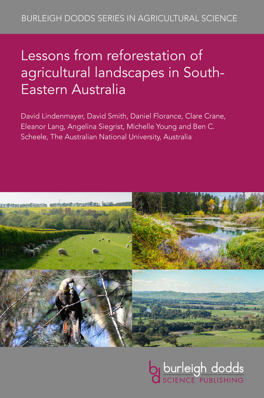 Lessons from reforestation of agricultural landscapes in South-Eastern Australia