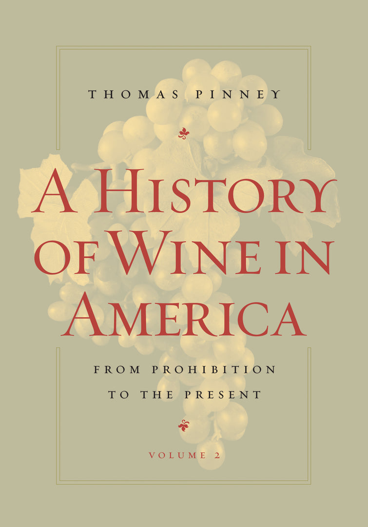 Cover image for A History of Wine in America, Volume 2 ISBN 9780520941489