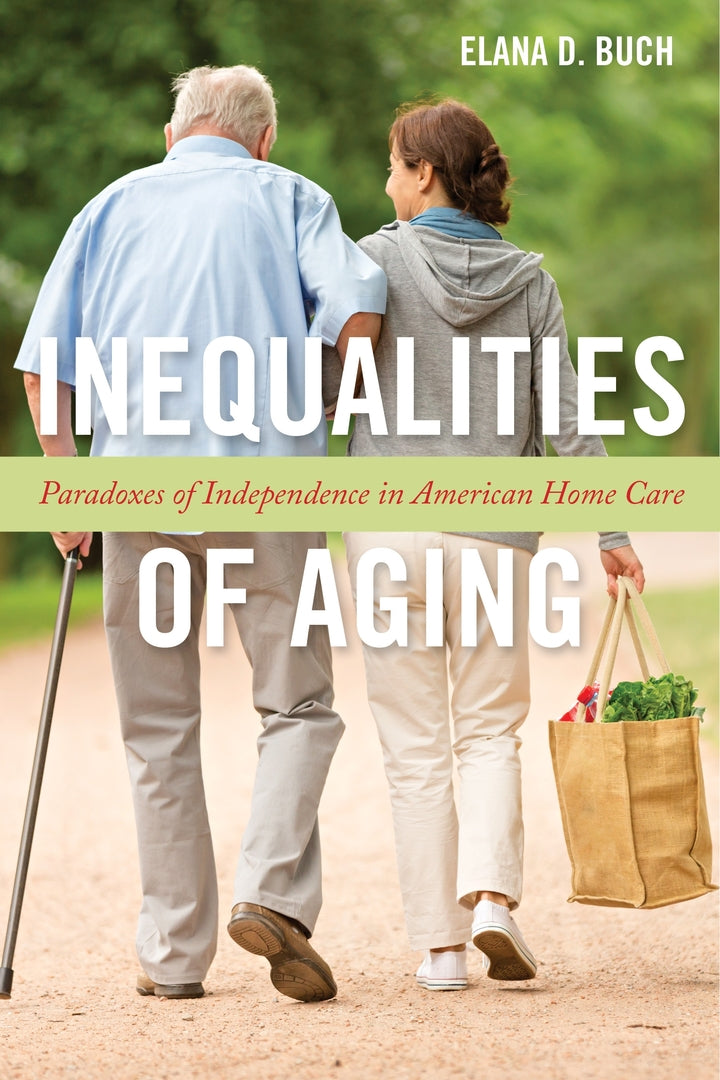 Cover image for Inequalities of Aging ISBN 9781479807178