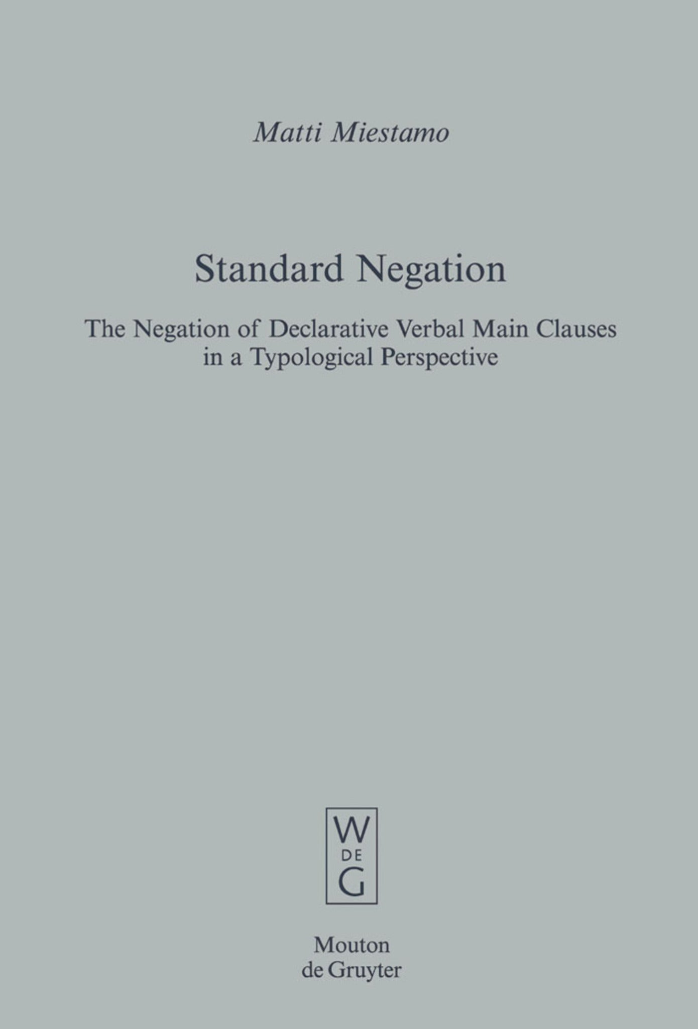 Standard Negation