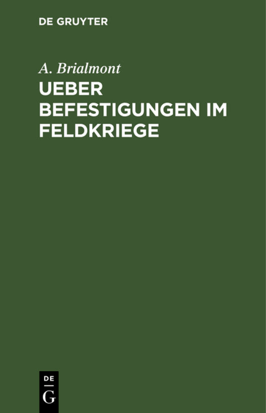 Ueber Befestigungen im Feldkriege