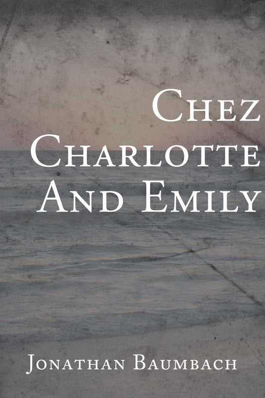 Chez Charlotte and Emily