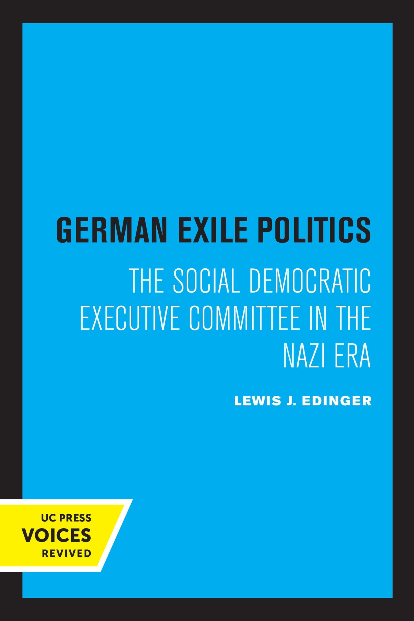 Cover image for German Exile Politics ISBN 9780520372818