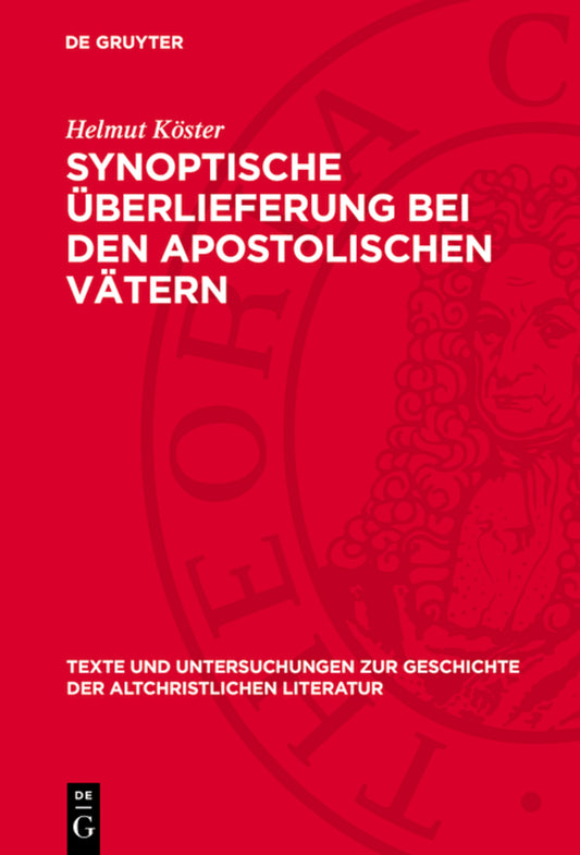 Synoptische Überlieferung bei den apostolischen Vätern
