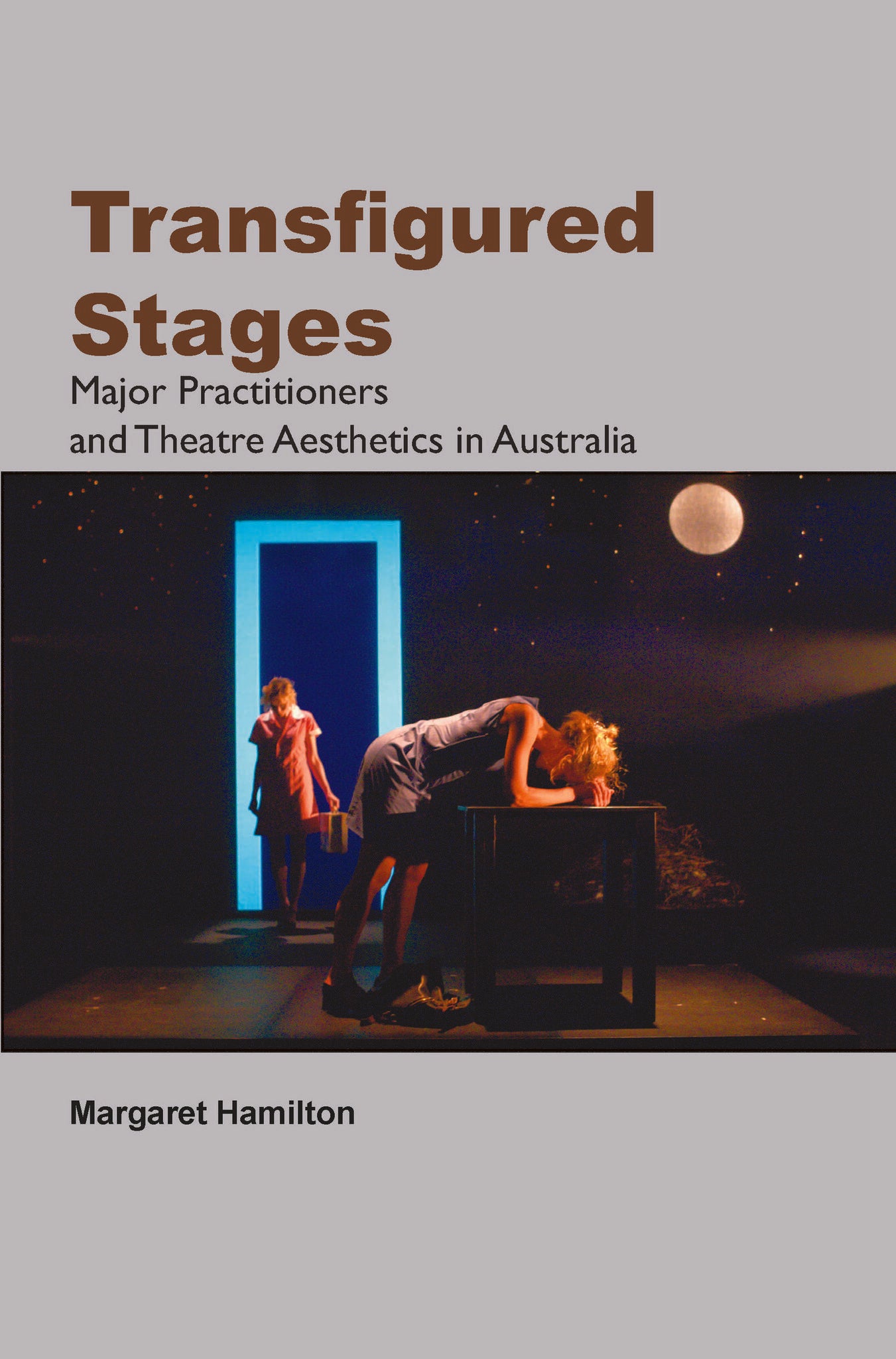 Transfigured Stages