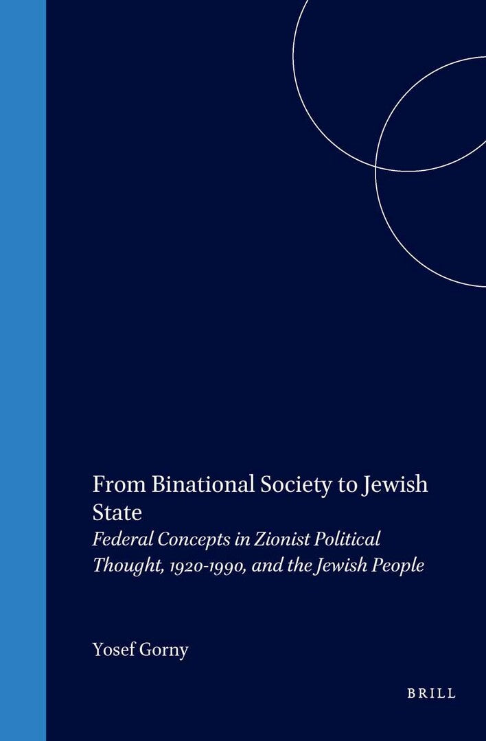 From Binational Society to Jewish State (paperback)