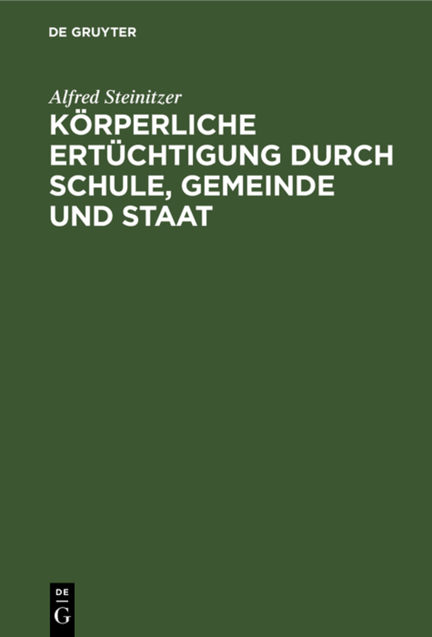 Körperliche Ertüchtigung durch Schule, Gemeinde und Staat