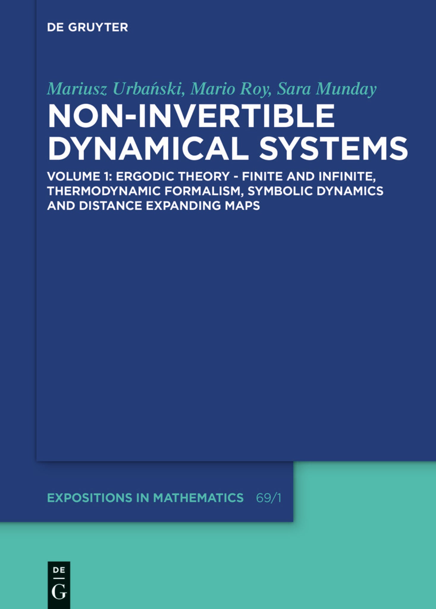 Ergodic Theory – Finite and Infinite, Thermodynamic Formalism, Symbolic Dynamics and Distance Expanding Maps