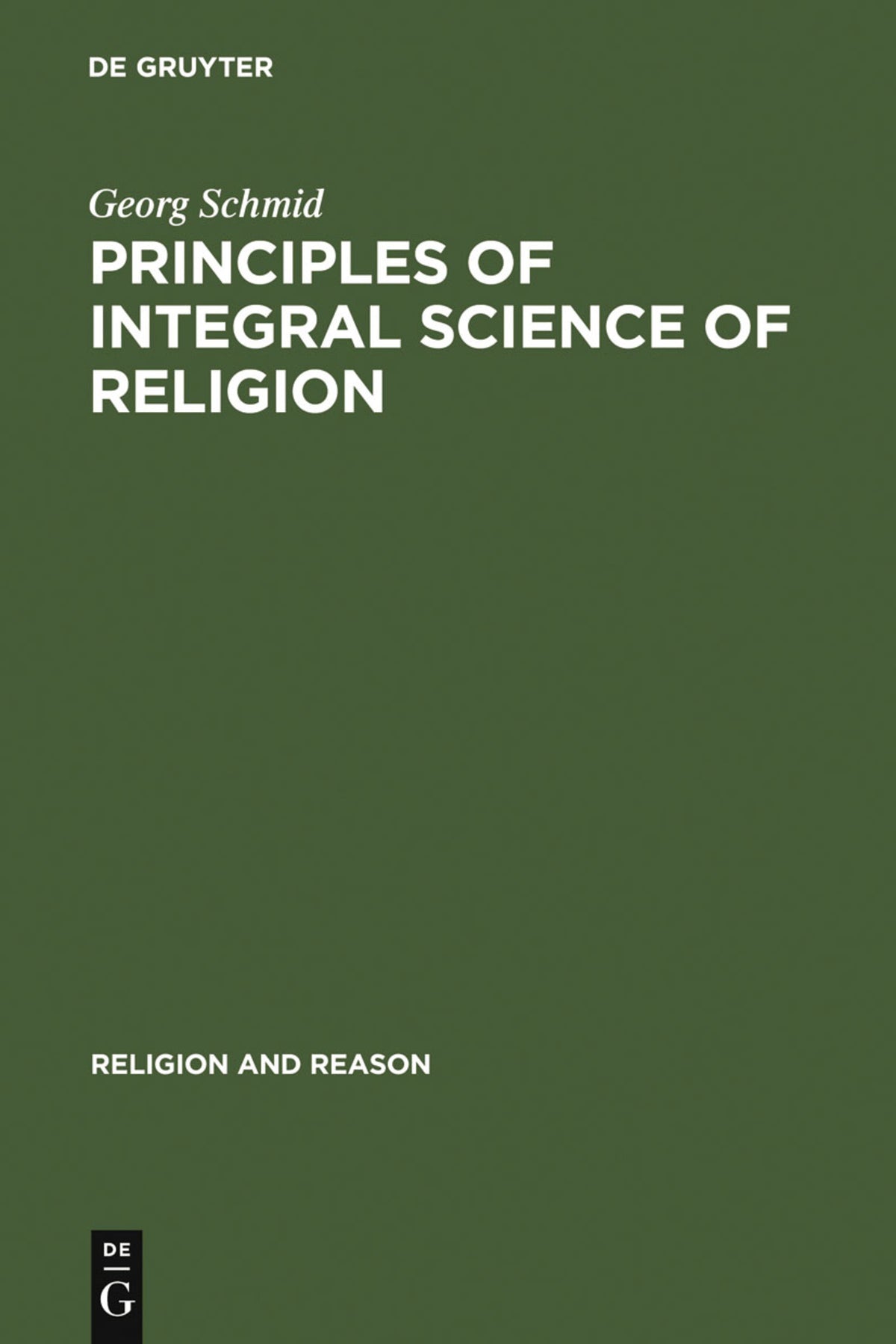 Cover image for Principles of Integral Science of Religion ISBN 9789027978646