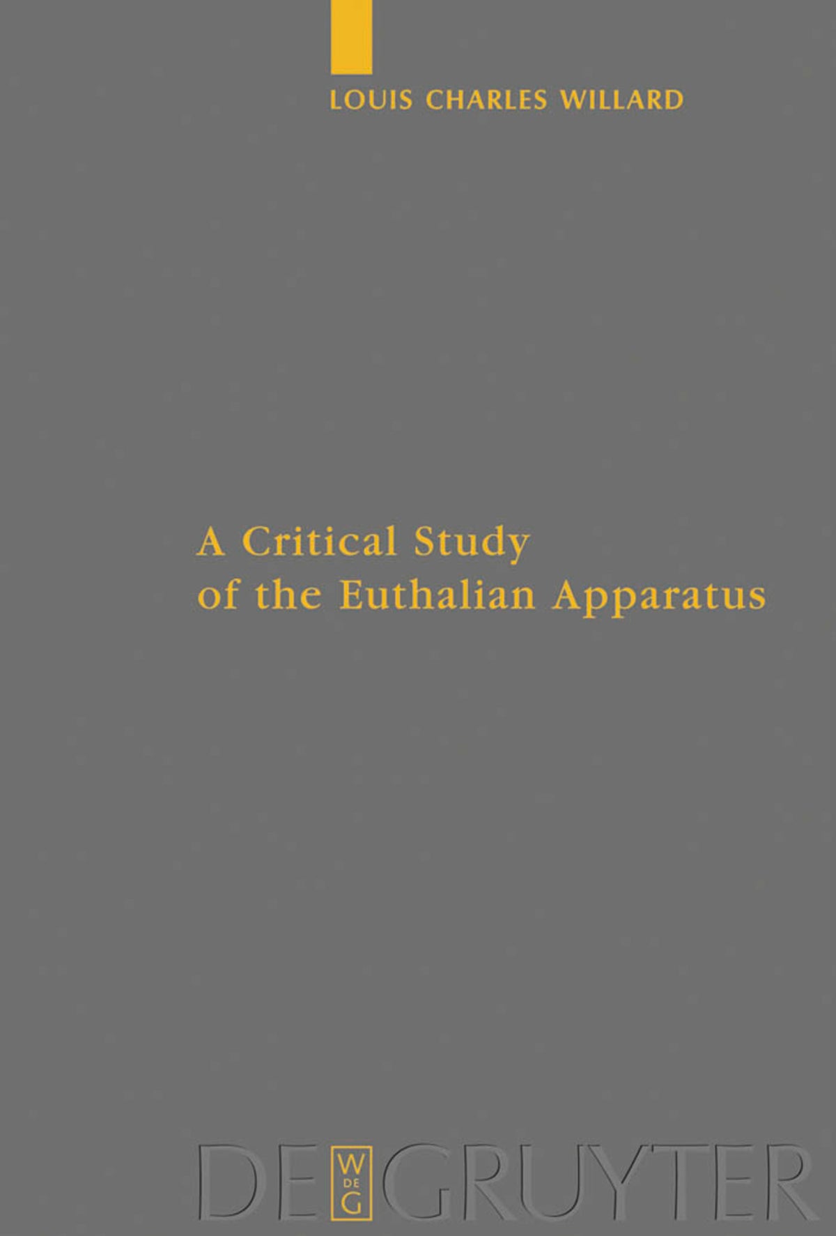 Cover image for A Critical Study of the Euthalian Apparatus ISBN 9783110215670