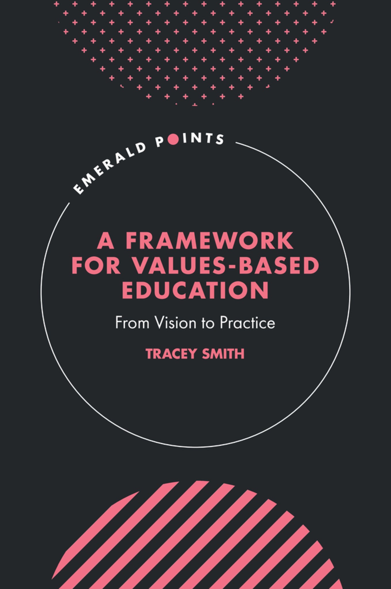 A Framework for Values-Based Education