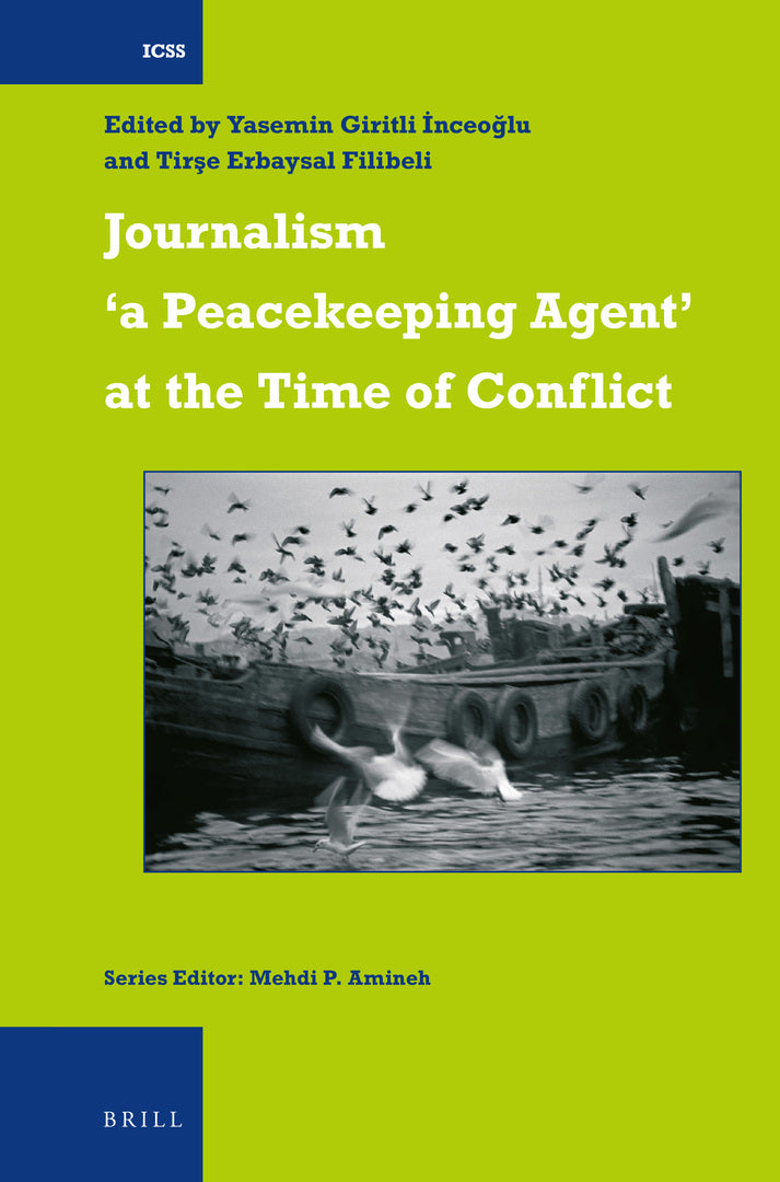 Cover image for Journalism ‘a Peacekeeping Agent’ at the Time of Conflict ISBN 9789004677487