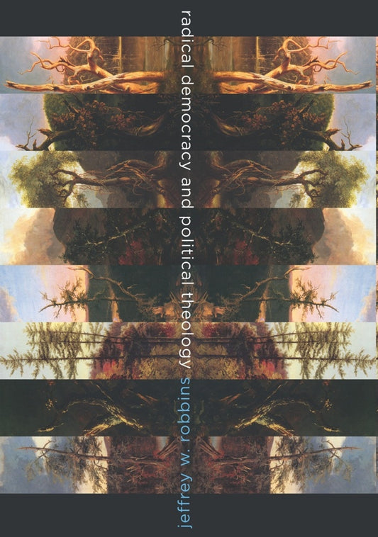 Radical Democracy and Political Theology