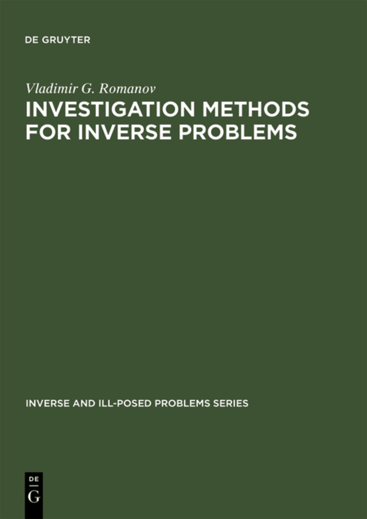 Cover image for Investigation Methods for Inverse Problems ISBN 9783110364194