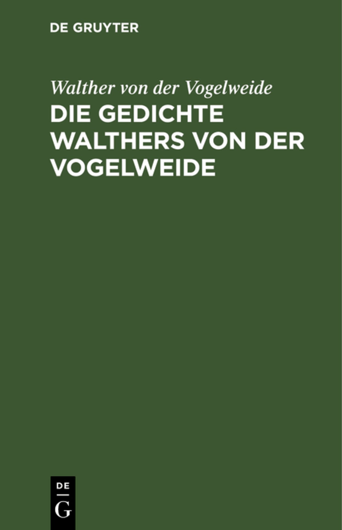 Cover image for Die Gedichte Walthers von der Vogelweide ISBN 9783112459096