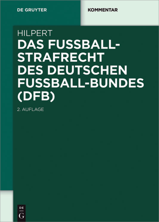 Das Fußballstrafrecht des Deutschen Fußball-Bundes (DFB)