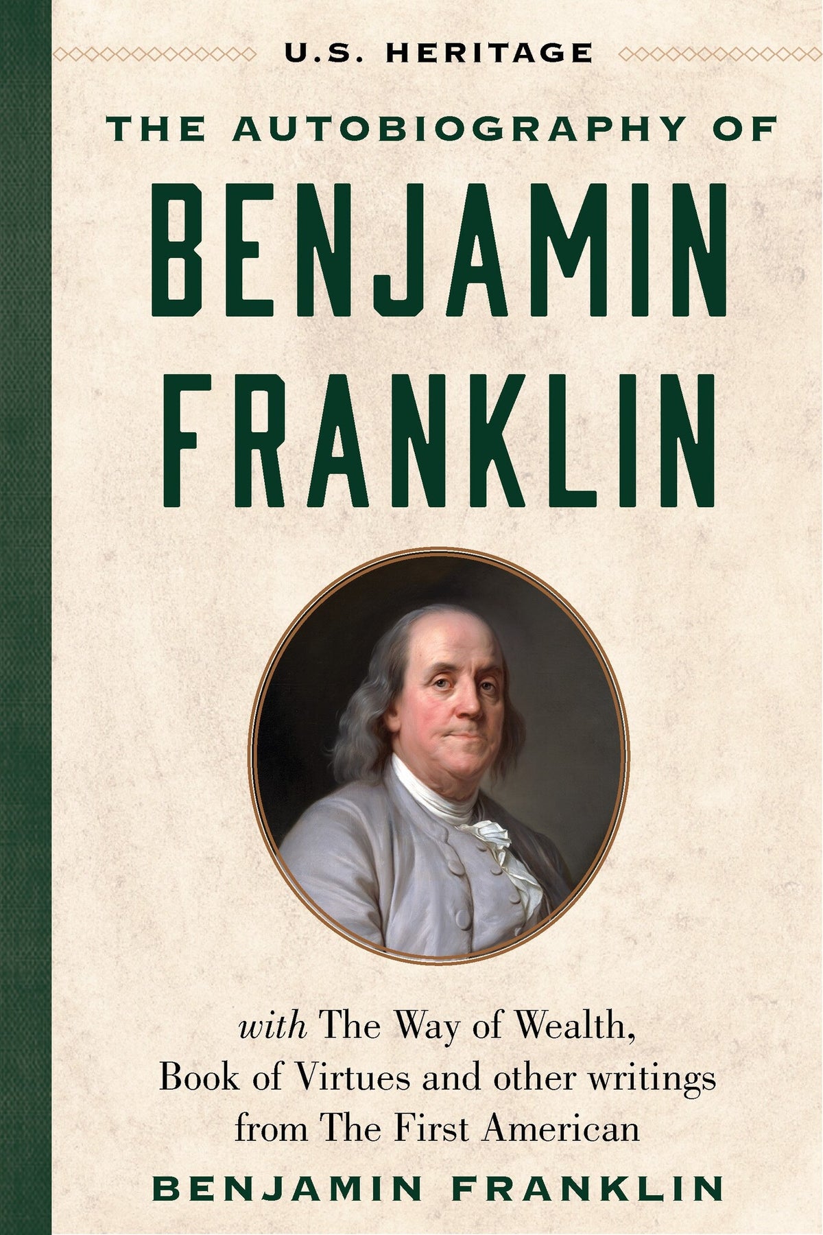 Cover image for The Autobiography of Benjamin Franklin (U.S. Heritage) ISBN 9781630062637