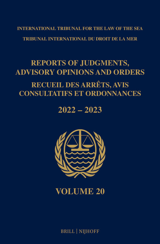 Reports of Judgments, Advisory Opinions and Orders/ Receuil des arrets, avis consultatifs et ordonnances, Volume 20 (2022-2023)