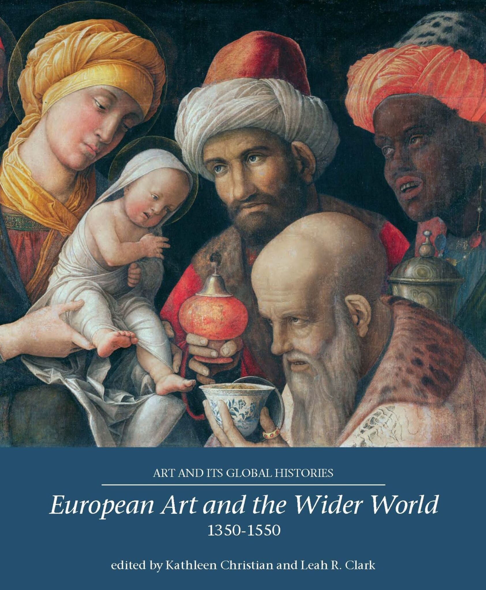 Cover image for European Art and the Wider World 1350–1550 ISBN 9781526122902