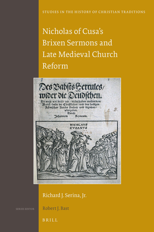 Nicholas of Cusa's Brixen Sermons and Late Medieval Church Reform