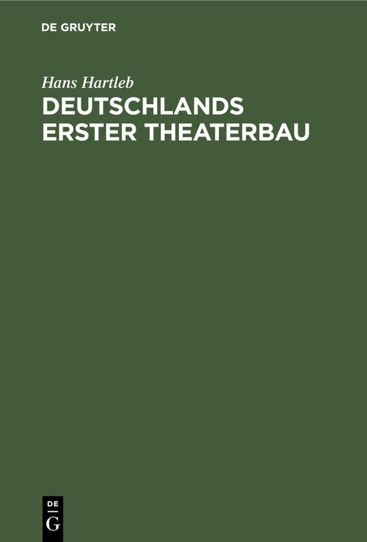 Deutschlands erster Theaterbau