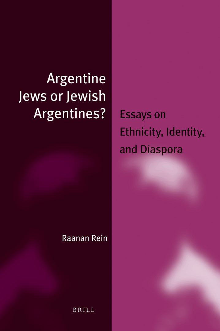 Cover image for Argentine Jews or Jewish Argentines? ISBN 9789004189997