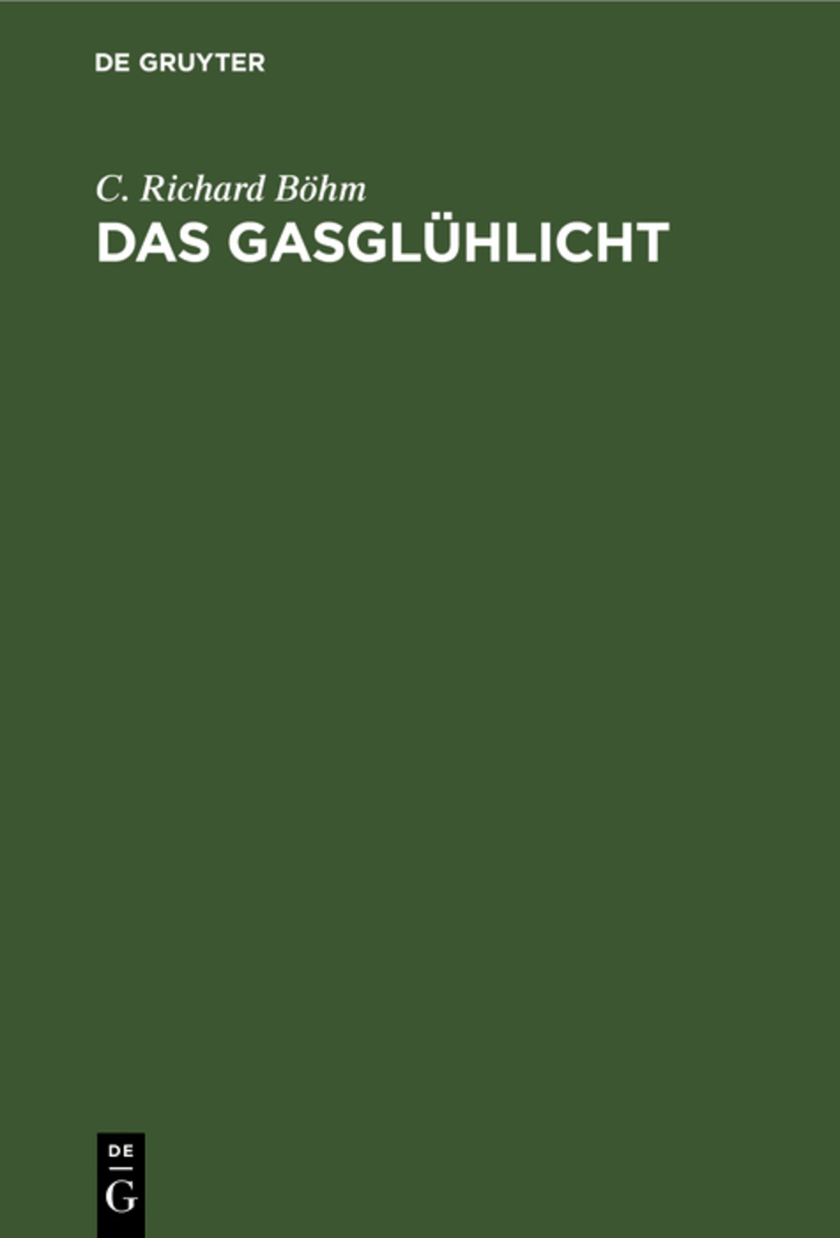 Cover image for Das Gasglühlicht ISBN 9783112364918