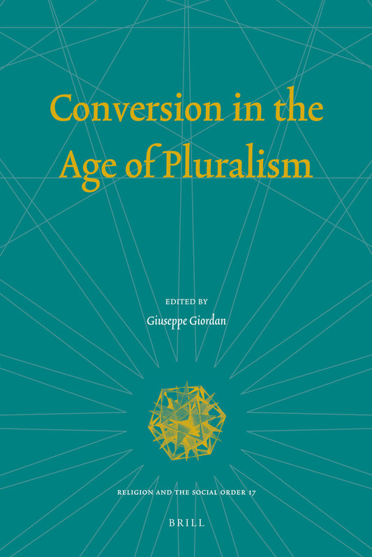 Conversion in the Age of Pluralism