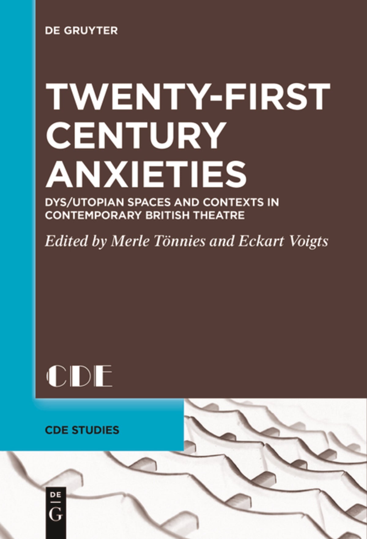 Cover image for Twenty-First Century Anxieties ISBN 9783111529936