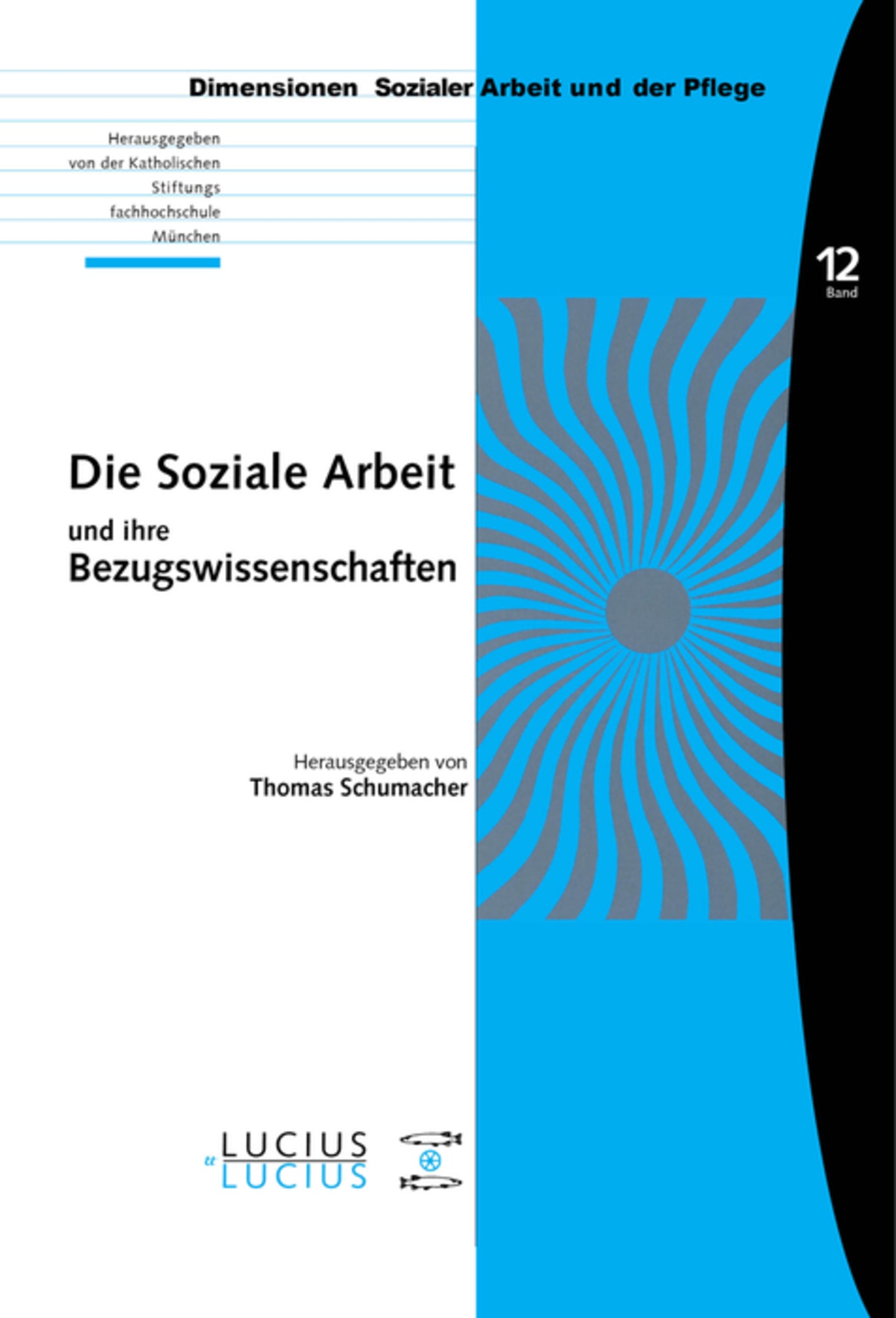 Die Soziale Arbeit und ihre Bezugswissenschaften