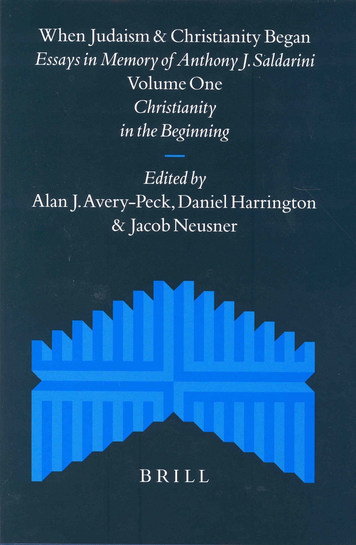 When Judaism and Christianity Began (2 vols)
