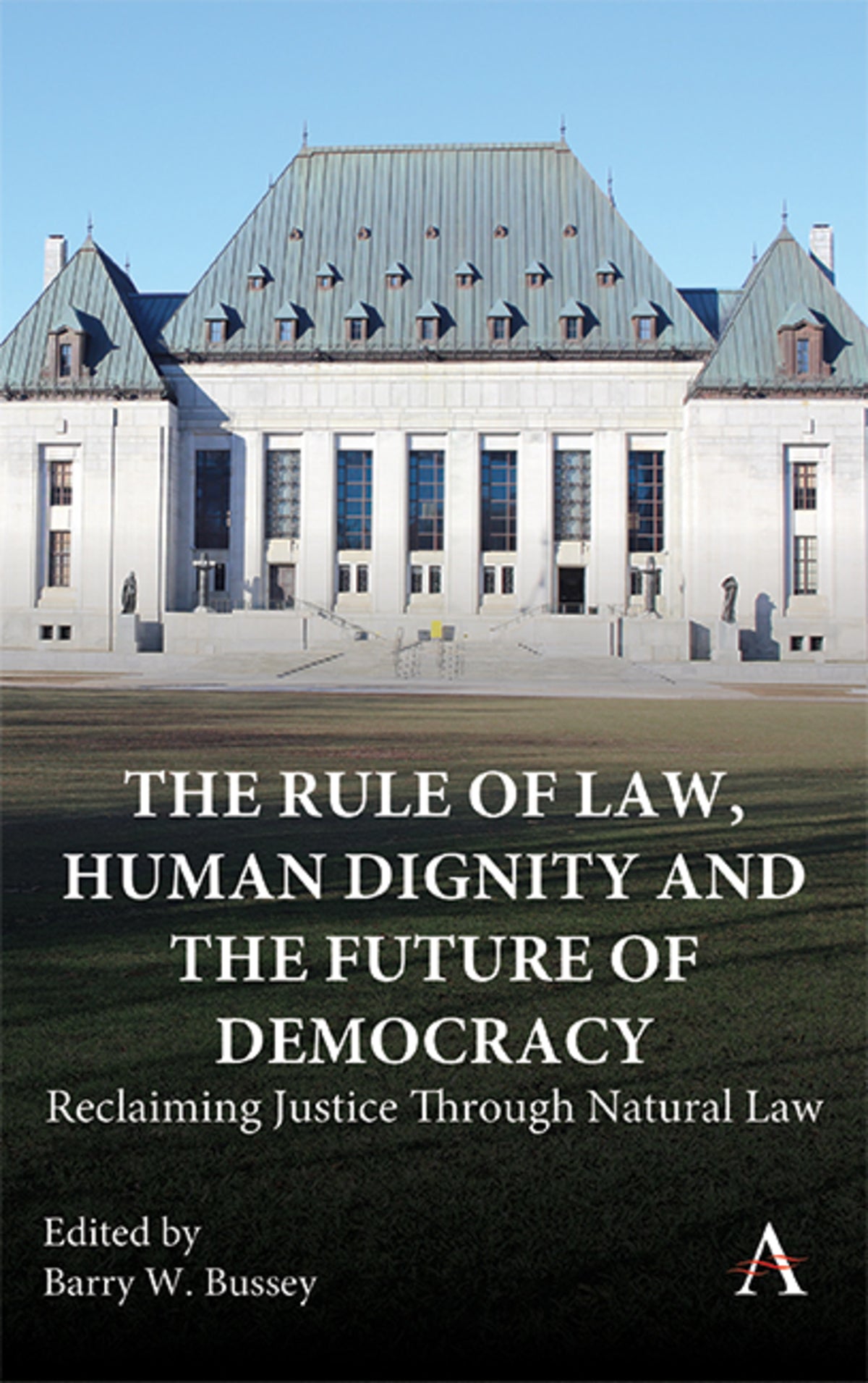 Cover image for The Rule of Law, Human Dignity and the Future of Democracy ISBN 9781801361668
