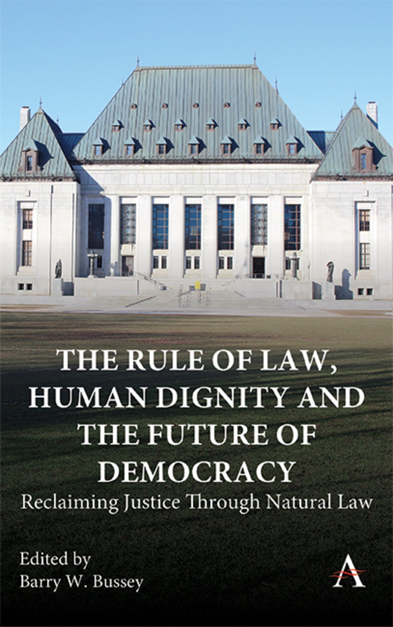 Cover image for The Rule of Law, Human Dignity and the Future of Democracy ISBN 9781801361668