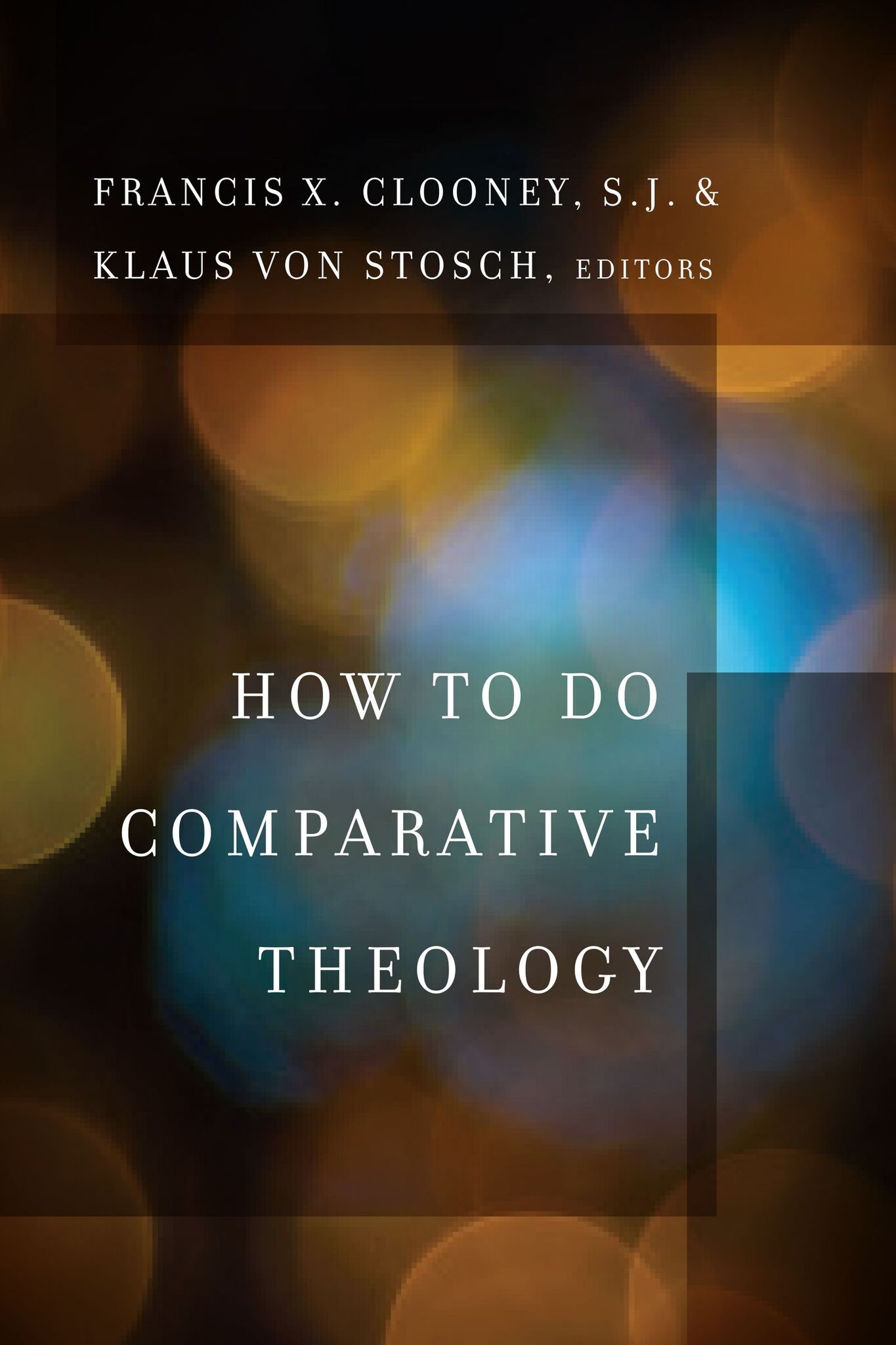 How to Do Comparative Theology