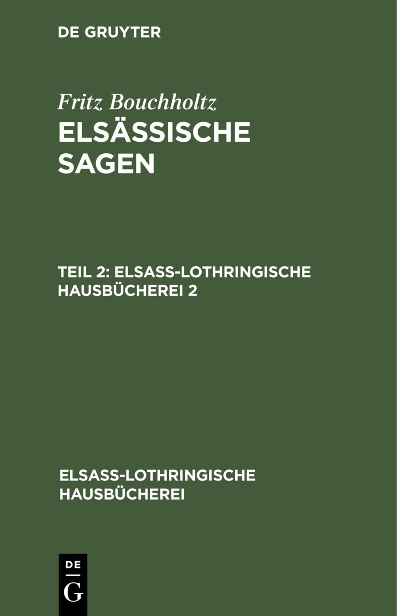 Fritz Bouchholtz: Elsässische Sagen. Teil 2