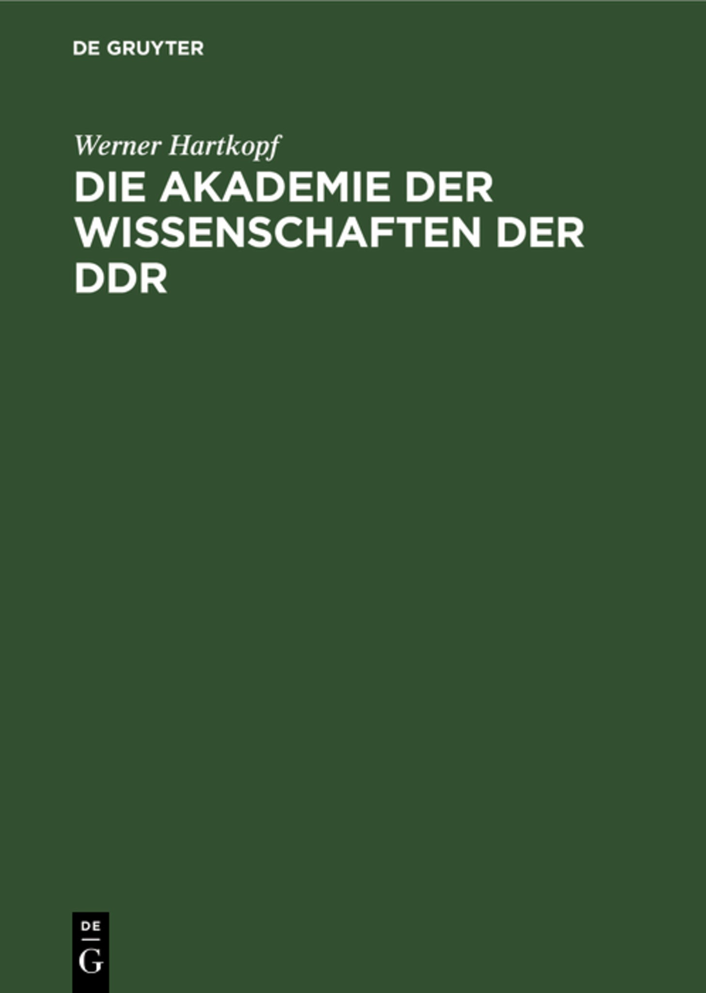 Die Akademie der Wissenschaften der DDR