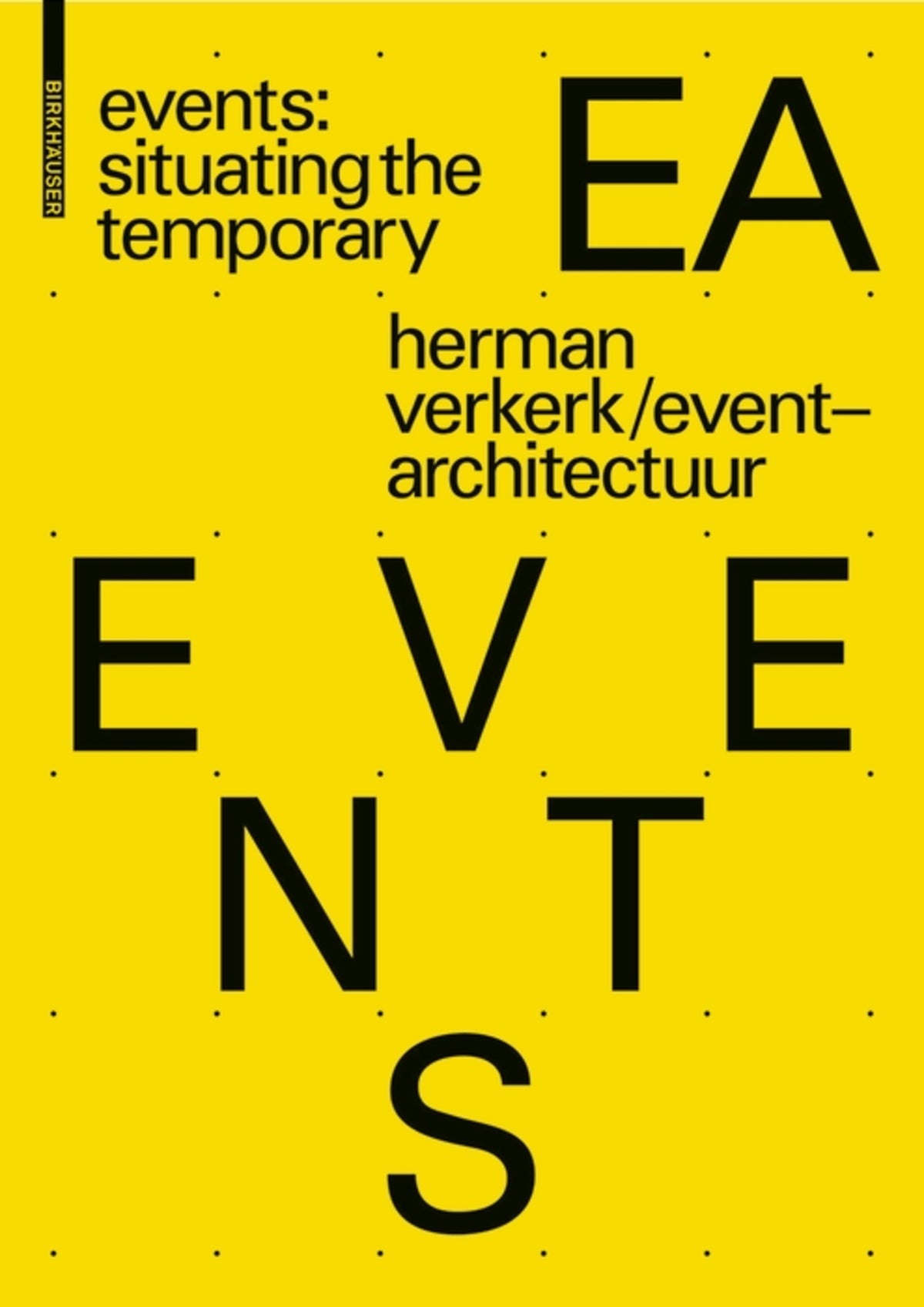 EVENTS: Situating the Temporary