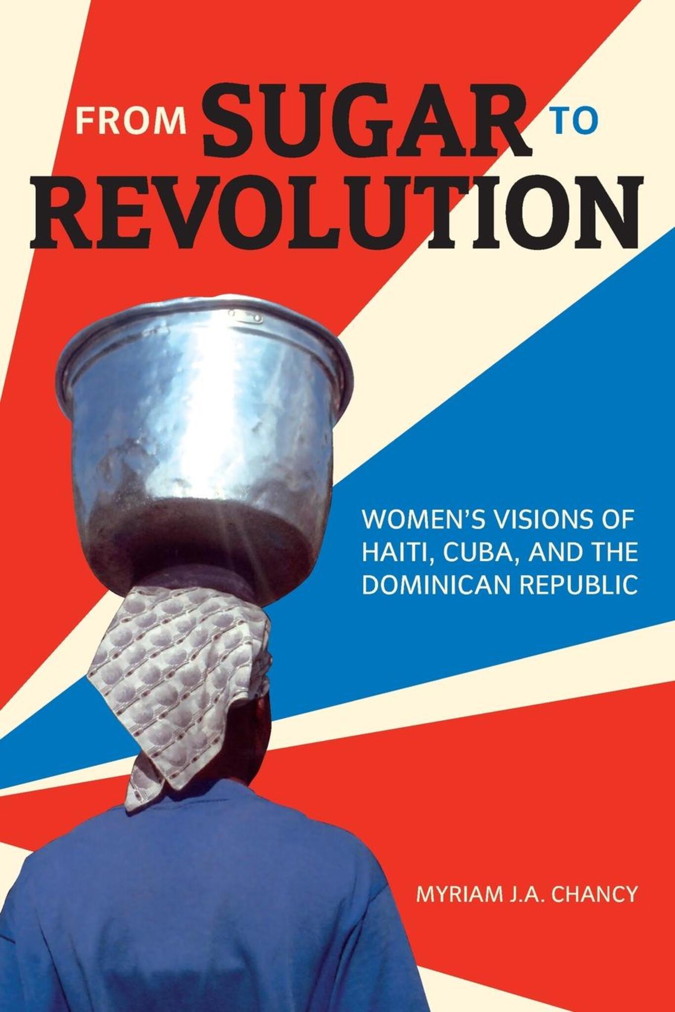 Cover image for From Sugar to Revolution ISBN 9781554586127