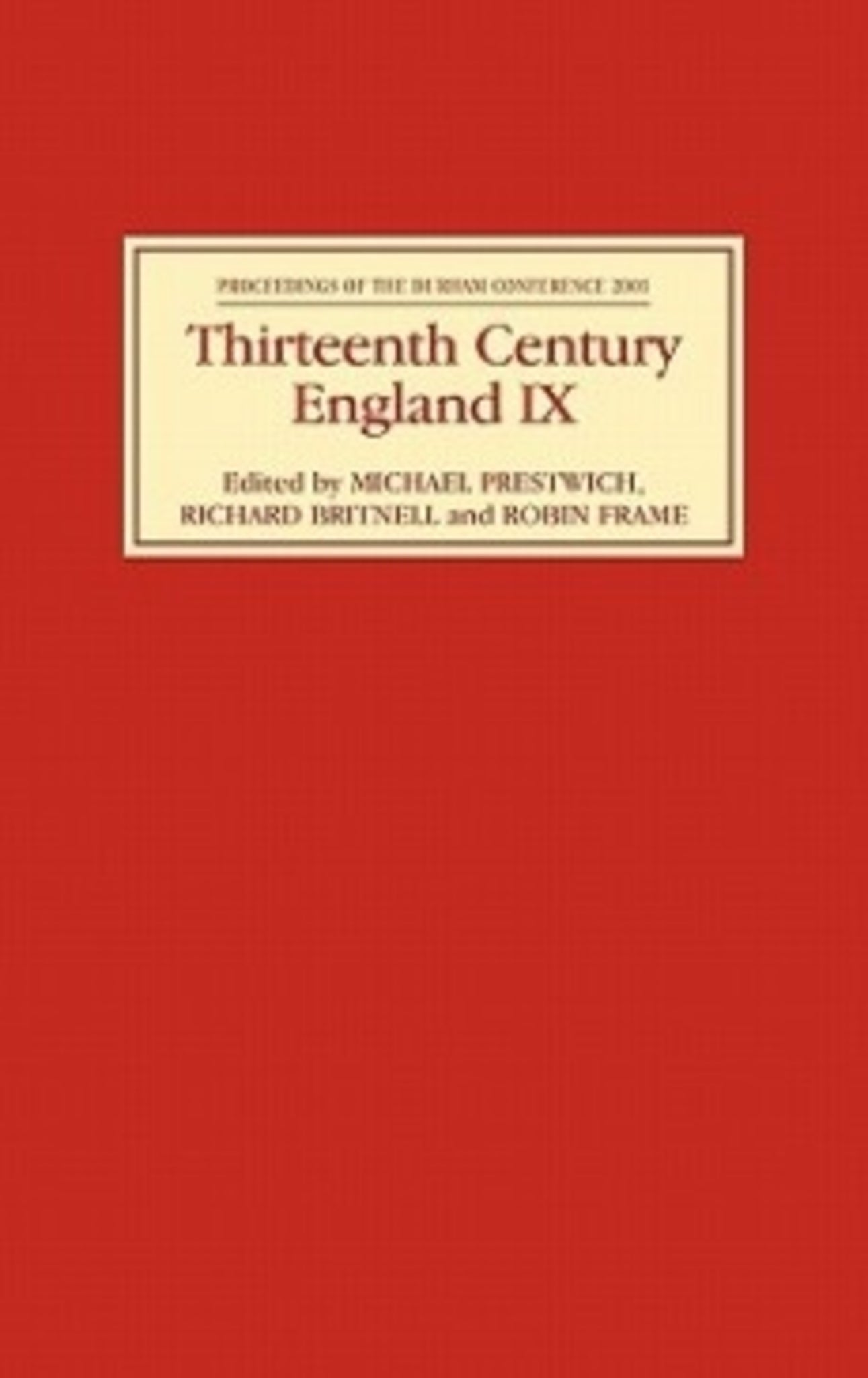Thirteenth Century England IX