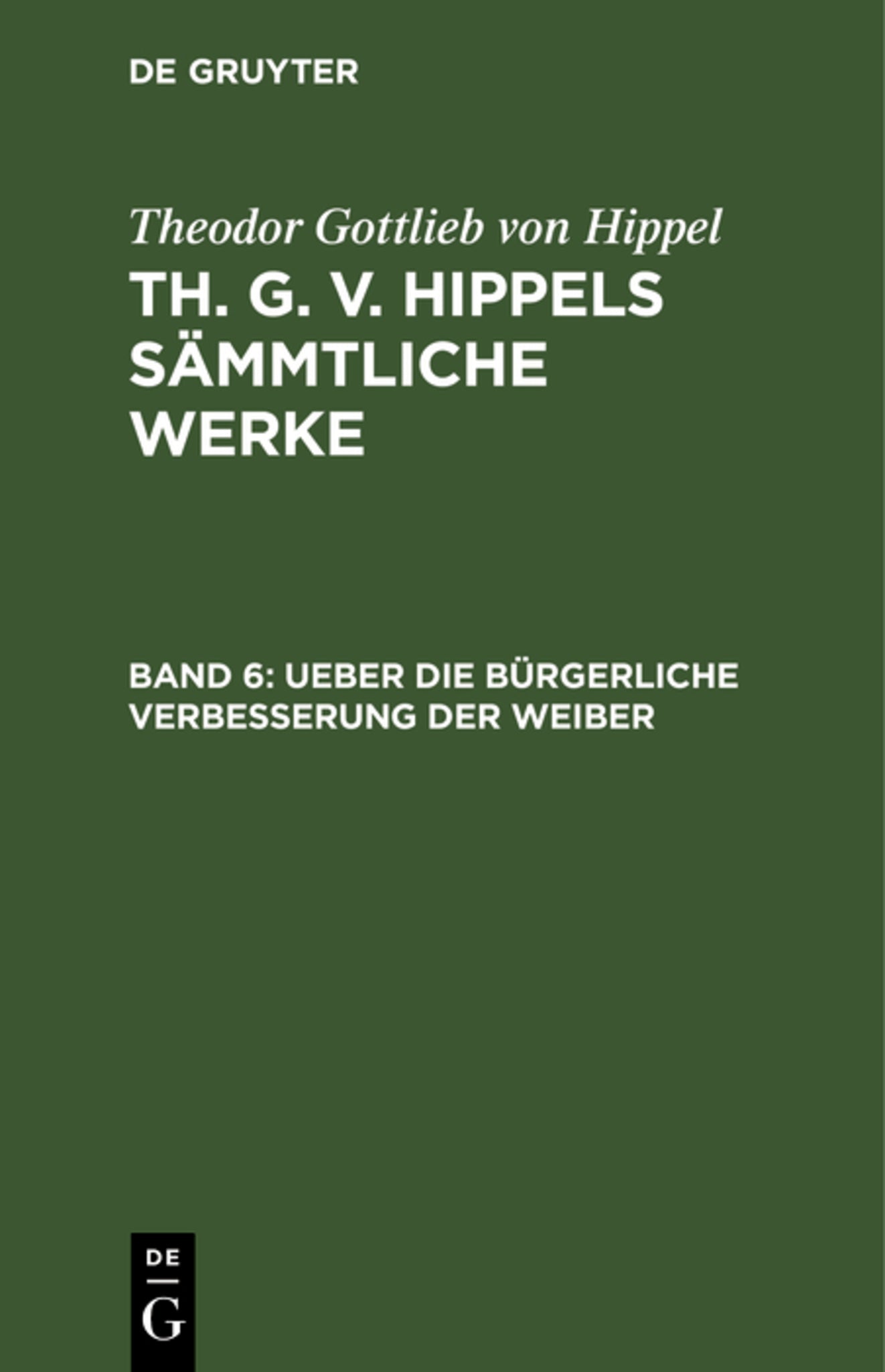 Ueber die bürgerliche Verbesserung der Weiber